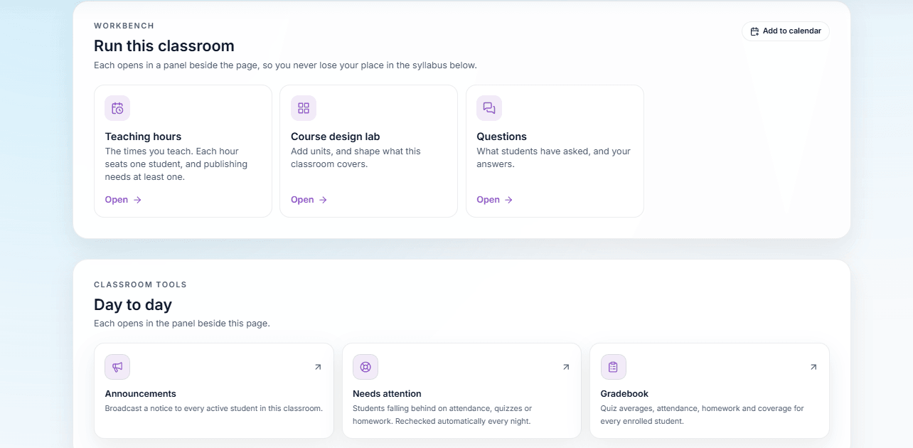 A live classroom's workbench with teaching hours, course design and questions, and day-to-day tools such as announcements and the gradebook